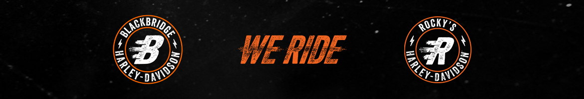 Rocky's and Blackbridge Harley Davidson, We Ride